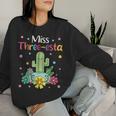 Miss Three-Esta Fiesta Cactus 3Rd Birthday Party Outfit Women Sweatshirt Gifts for Her