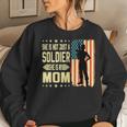 My Mom Is A Soldier Hero Proud Army Daughter Son Military Women Sweatshirt Gifts for Her