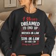 Being A Mother-In-Law Of A Freakin' Awesome Son-In-Law Women Sweatshirt Gifts for Her