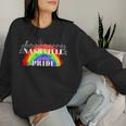 Nashville Pride Rainbow For Gay Pride Women Sweatshirt Gifts for Her
