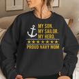 Navy Mom My Son My Sailor My Hero Women Sweatshirt Gifts for Her