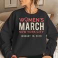 New York City Nyc Ny Women's March January 19 2019 Women Sweatshirt Gifts for Her