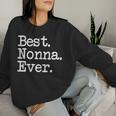 Nonna Mejor Nonna Ever Sudadera Mujer Regalos para ella