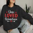One Loved Grandma Grandma Valentine's Day Women Sweatshirt Gifts for Her