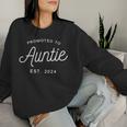 Promoted To Auntie 2024 New Aunt Mother's Day Baby Women Sweatshirt Gifts for Her