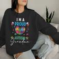 I Am A Proud Autism Grandma Girls Autism Awareness Women Sweatshirt Gifts for Her