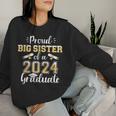 Proud Big Sister Of A Class Of 2024 Graduate For Graduation Women Sweatshirt Gifts for Her