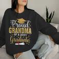 Proud Grandma Of A 2024 Graduate For Family Graduation Women Sweatshirt Gifts for Her