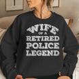 Proud Wife Of A Retired Police Officer Policeman Retirement Women Sweatshirt Gifts for Her