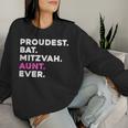 Proudest Bat Mitzvah Aunt Ever Jewish Girl Celebration Women Sweatshirt Gifts for Her