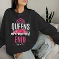 Queens Are Named Enid Pink Flower Custom Name B-Day Women Sweatshirt Gifts for Her