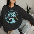 Rad Mom The Big One 1St Birthday Surf Family Matching Women Sweatshirt Gifts for Her