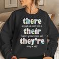 There Their They're English Grammar Teacher Pun Women Sweatshirt Gifts for Her