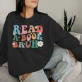 Read A Book Bruh English Teacher Reading Literature Women Sweatshirt Gifts for Her
