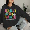 Retired Teacher Schools Out Forever Retirement 2024 Women Sweatshirt Gifts for Her
