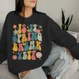 Retro Groovy Is It Spring Break Yet Floral Vintage Teacher Women Sweatshirt Gifts for Her