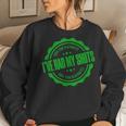 Safe For Playdates I've Had My Shots Green Letter Women Sweatshirt Gifts for Her