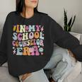 In My School Counselor Era Back To School Teacher Counseling Women Sweatshirt Gifts for Her