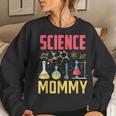 Science Mommy Job Researcher Research Scientist Mom Mother Women Sweatshirt Gifts for Her