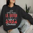 Senior 24 Proud Lil Sister Of A Class Of 2024 Graduate Women Sweatshirt Gifts for Her