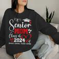 Senior Mom Class Of 2024 I'm Not Crying Graduate School Women Sweatshirt Gifts for Her