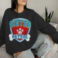 Sister Of The Birthday Boy Girl Dog Paw Family Matching Women Sweatshirt Gifts for Her