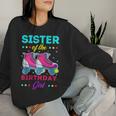 Sister Of The Birthday Girl Roller Skates Bday Skating Theme Women Sweatshirt Gifts for Her