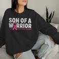 Son Of A Warrior Breast Cancer Awareness Pink Ribbon Mom Women Sweatshirt Gifts for Her