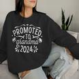 Soon To Be Grandma 2024 New Grandma Promoted To Grandma Women Sweatshirt Gifts for Her
