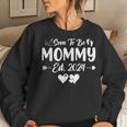 Soon To Be Mommy Est 2024 New Mom New Mama Womens Women Sweatshirt Gifts for Her