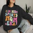In My Sports Mom Era Sports Mom Life Sports Lover Trendy Women Sweatshirt Gifts for Her