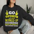 Sportsball Yay SportsHooray Sports Women Sweatshirt Gifts for Her