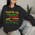 Step Black History Month With God African Christian Faith Women Sweatshirt Gifts for Her