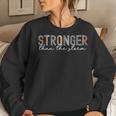 Stronger Than The Storm Women's Day Woman Inspirational Women Sweatshirt Gifts for Her