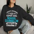 Super Cool School Counselor Teacher Apparel Women Sweatshirt Gifts for Her