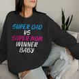 Super Dad Vs Super Mom Winner Baby For New Parents Women Sweatshirt Gifts for Her
