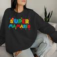 Super Gamer Mamario Day Mama Mother Video Gaming Lover Women Sweatshirt Gifts for Her