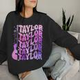 Taylor First Name I Love Taylor Girl Groovy 80'S Vintage Women Sweatshirt Gifts for Her