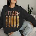 I Teach Black History Month African Teacher Melanin Crayons Women Sweatshirt Gifts for Her