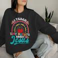 I Teach Tiny Humans About Jesus Christian Teacher Groovy Women Sweatshirt Gifts for Her