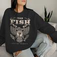 Team Fish Family Name Lifetime Member Women Sweatshirt Gifts for Her