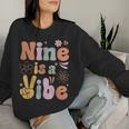Ten Is A Vibe 9Th Birthday Groovy Boys Girls 9 Years Old Women Sweatshirt Gifts for Her