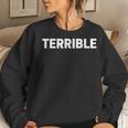 Terrible Sarcastic Word Saying Novelty Women Sweatshirt Gifts for Her