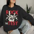 Testing Day Rock The Test Rock Music Teacher Student Women Sweatshirt Gifts for Her