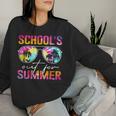 Tie Dye Schools Out For Summer Last Day Of School Teacher Women Sweatshirt Gifts for Her