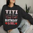 Titi Of The Berry First Birthday Girl Sweet Strawberry Bday Women Sweatshirt Gifts for Her