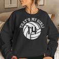 Unique That's My Girl 14 Volleyball Player Mom Or Dad Women Sweatshirt Gifts for Her