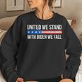 United We Stand With Biden We Fall Women Sweatshirt Gifts for Her