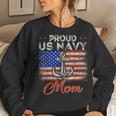 Us Na Vy Proud Mother Proud Us Na Vy For Mom Veteran Day Women Sweatshirt Gifts for Her