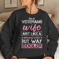 Veteran's Wife Like A Normal Wife But Cooler Veteran Wife Women Sweatshirt Gifts for Her